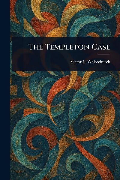 The Templeton Case