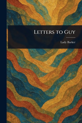 Letters to Guy