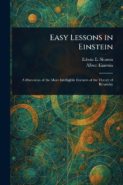 Easy Lessons in Einstein