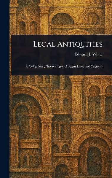 Legal Antiquities