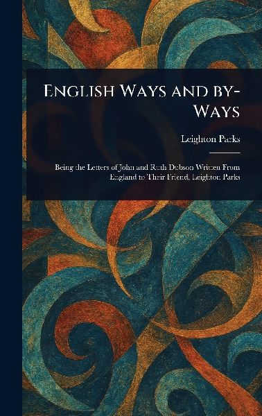 English Ways and By-Ways