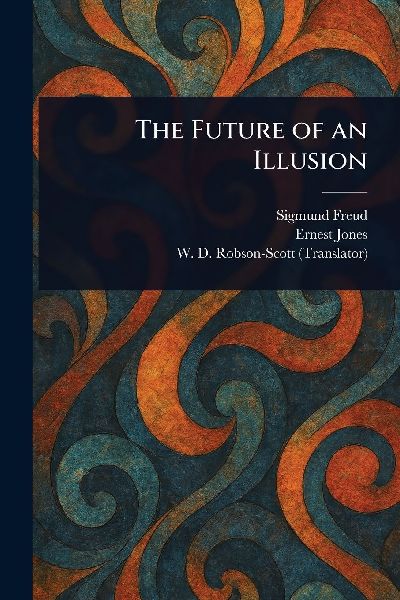 The Future of an Illusion