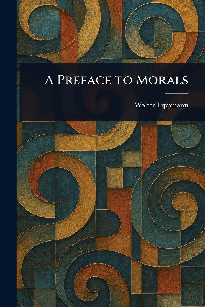 A Preface to Morals