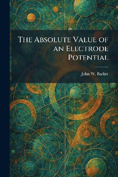 The Absolute Value of an Electrode Potential
