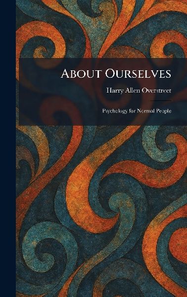About Ourselves: Psychology for Normal People