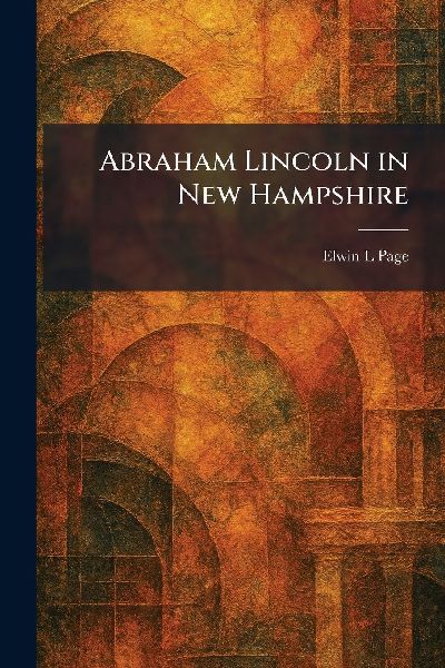 Abraham Lincoln in New Hampshire