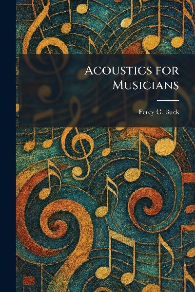 Acoustics for Musicians
