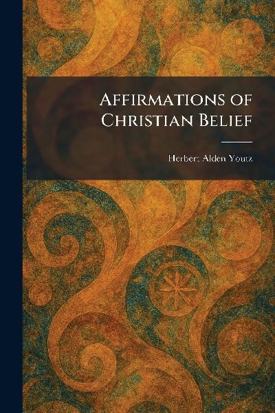 Affirmations of Christian Belief