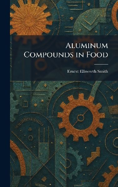 Aluminum Compounds in Food