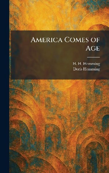 America Comes of Age