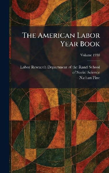 The American Labor Year Book