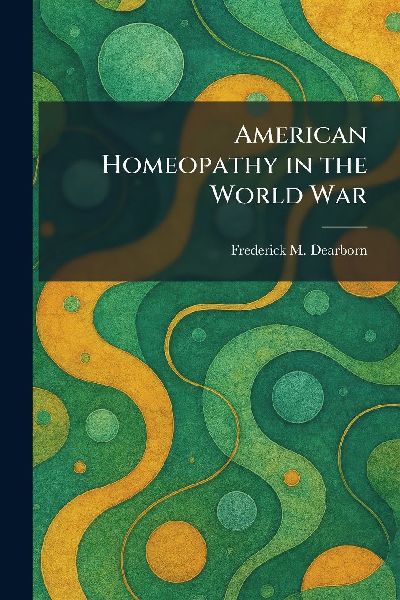 American Homeopathy in the World War