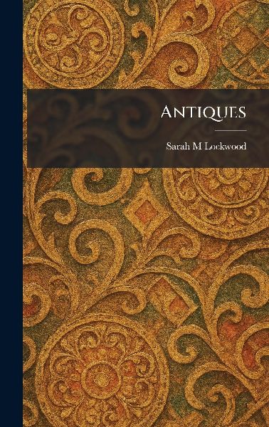 Antiques