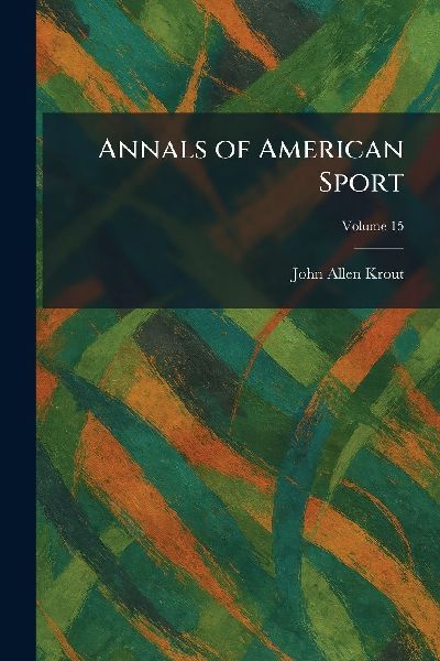 Annals of American Sport
