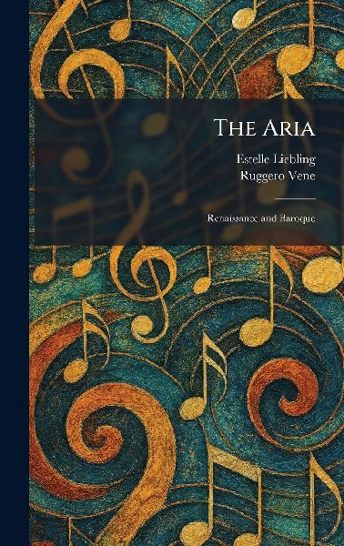 The Aria: Renaissance and Baroque