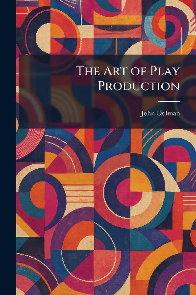 The Art of Play Production