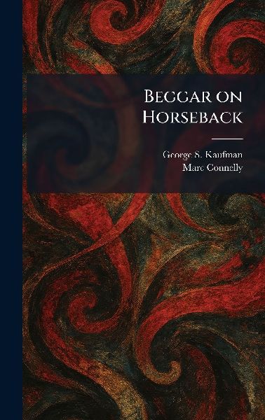 Beggar on Horseback