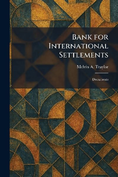 Bank for International Settlements: Documents