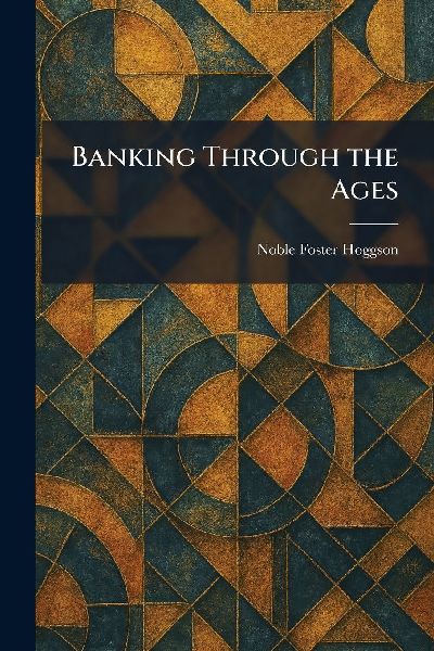 Banking Through the Ages