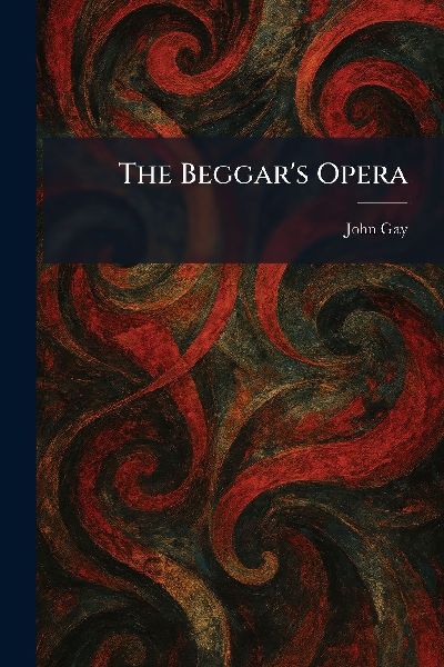 The Beggar's Opera