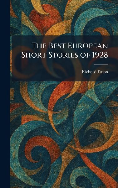 The Best European Short Stories of 1928