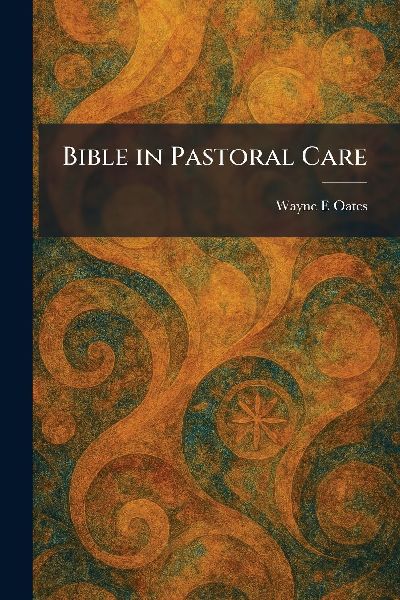 Bible in Pastoral Care