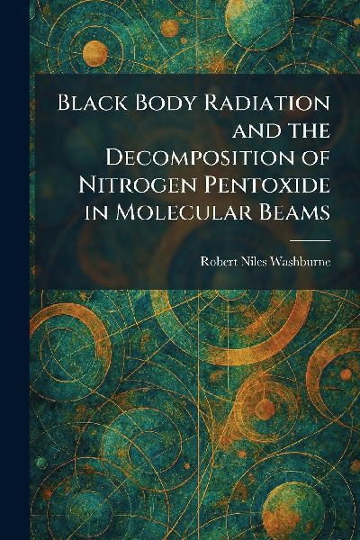 Black Body Radiation and the Decomposition of Nitrogen Pentoxide in Molecular Beams