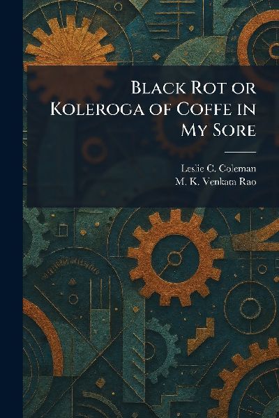 Black Rot or Koleroga of Coffe in My Sore