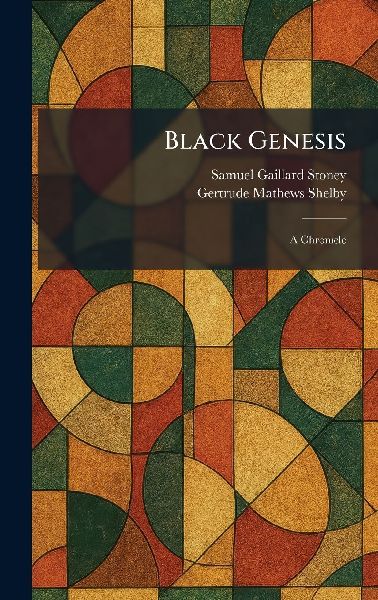 Black Genesis: A Chronicle