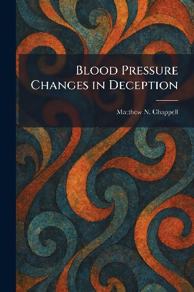 Blood Pressure Changes in Deception