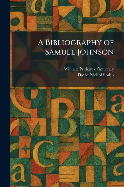 A Bibliography of Samuel Johnson