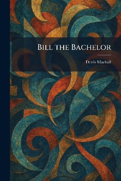Bill the Bachelor
