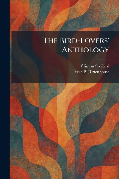 The Bird-Lovers Anthology