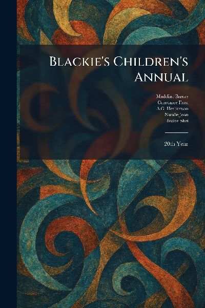 Blackies Childrens Annual: 20th Year