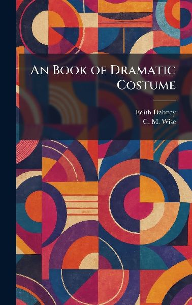 An Book of Dramatic Costume