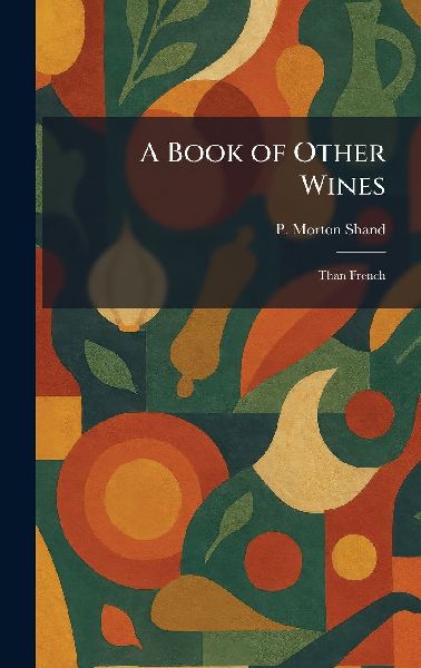 A Book of Other Wines: Than French