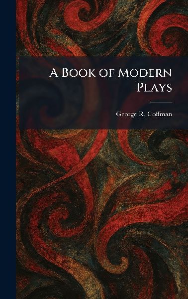 A Book of Modern Plays