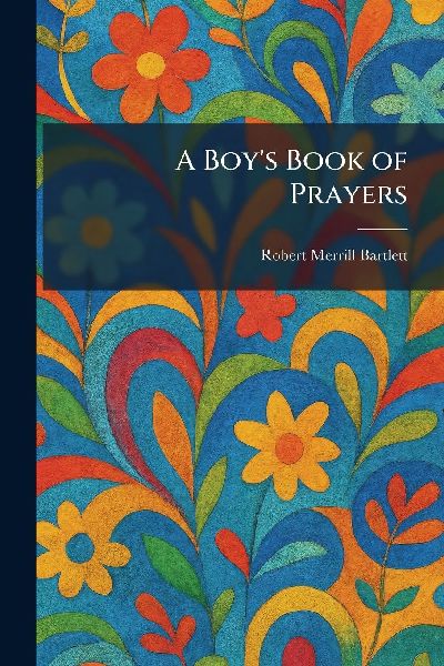 A Boys Book of Prayers