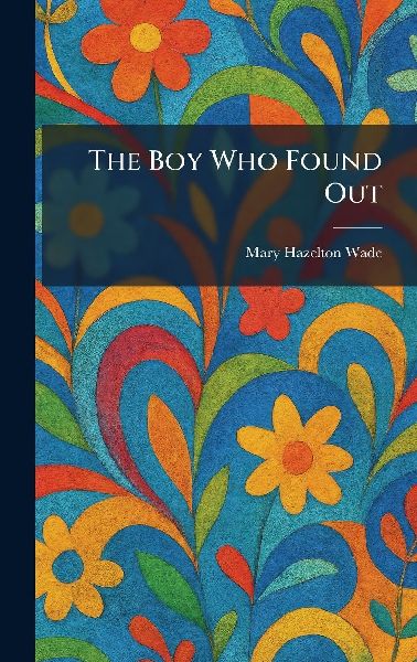 The Boy Who Found Out