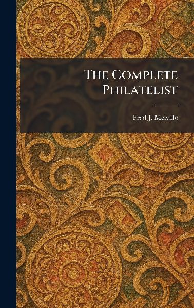 The Complete Philatelist