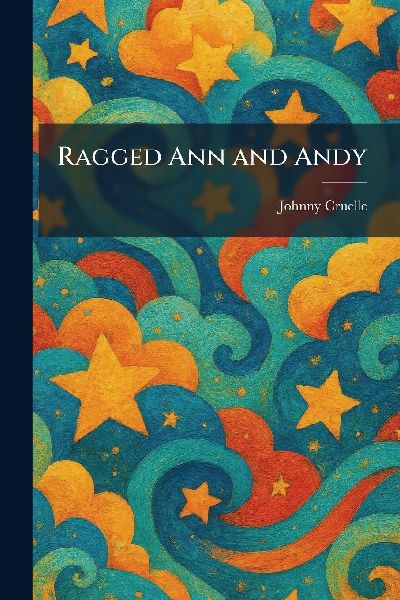 Ragged Ann and Andy