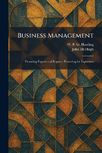 Business Management: Financing Exports and Imports: Financing for Expansion