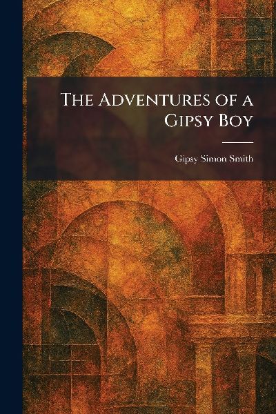The Adventures of a Gipsy Boy