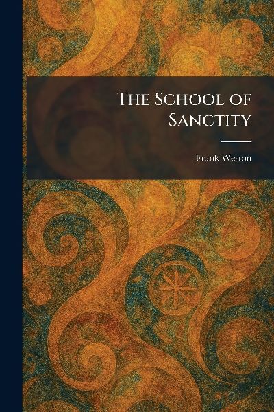 The School of Sanctity