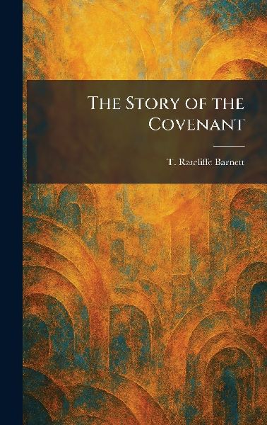 The Story of the Covenant