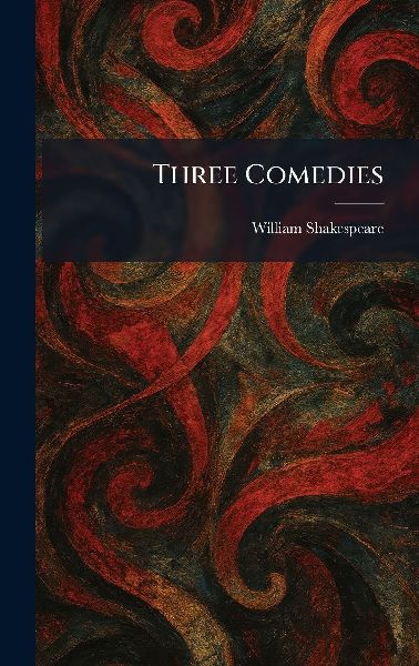 Three Comedies
