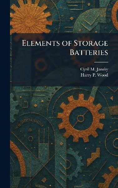 Elements of Storage Batteries