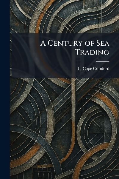 A Century of Sea Trading