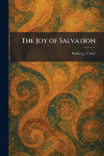The Joy of Salvation