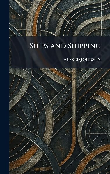 Ships and Shipping